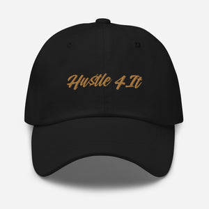Hu$tle 4 It | Dad Hat